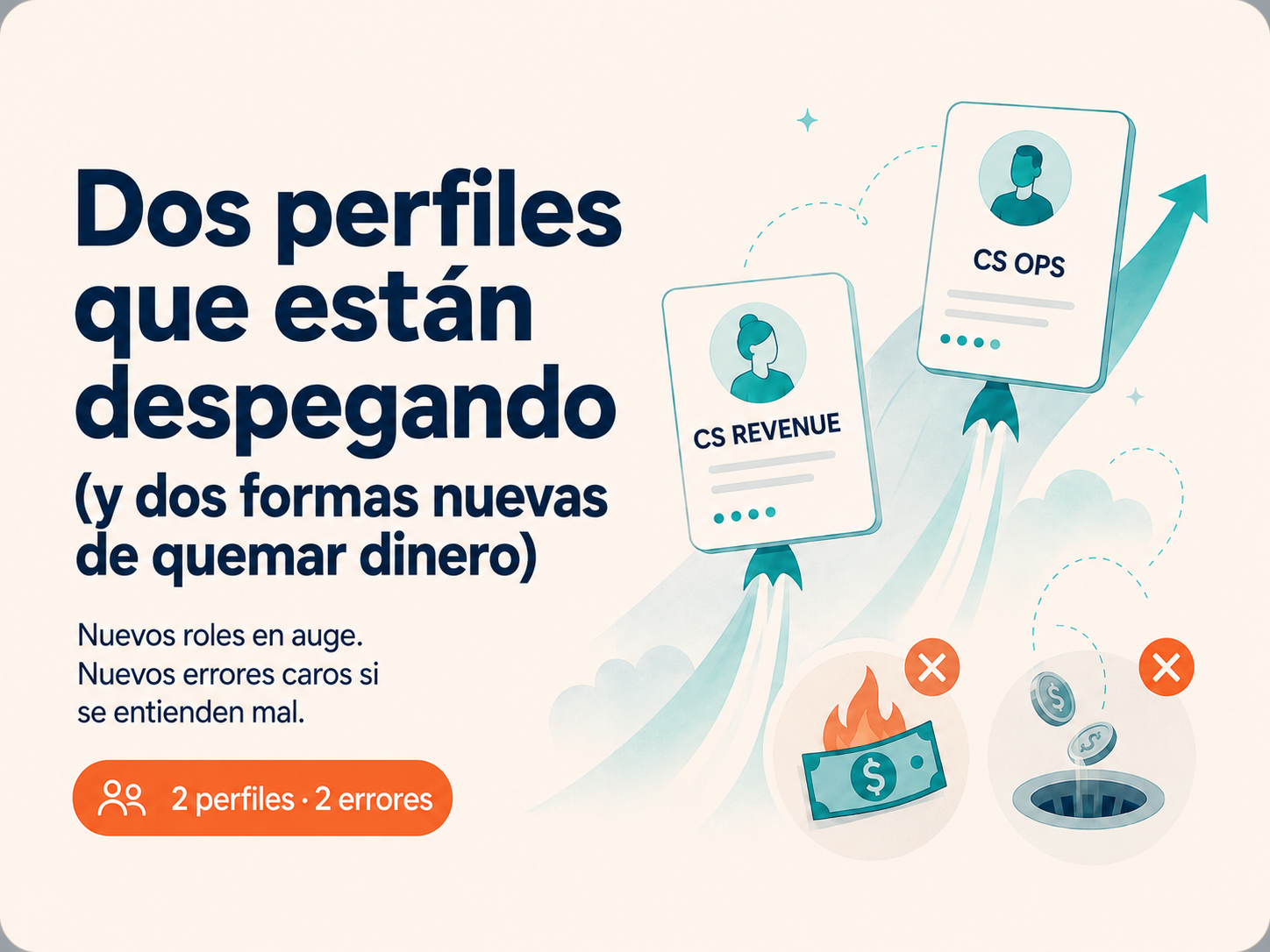 Dos perfiles que están despegando (y dos formas nuevas de quemar dinero)